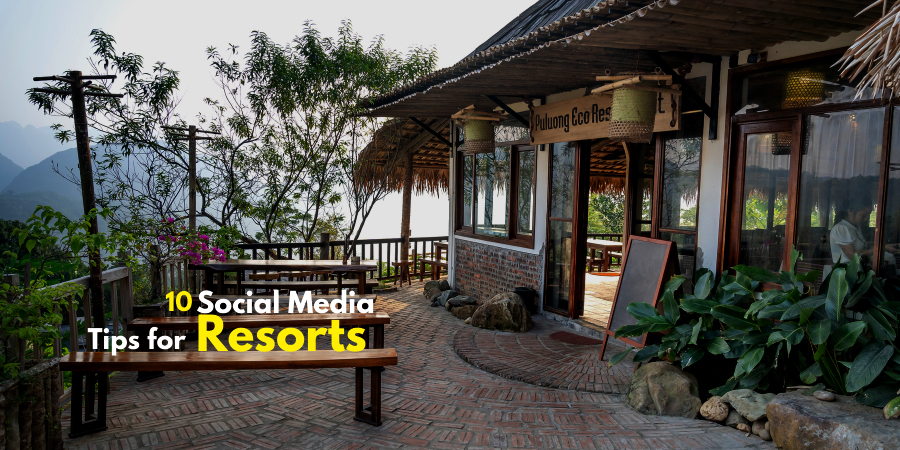 Social Media Tips for Resorts